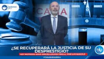 El antes y el después de la Corte Suprema de Justicia en Colombia