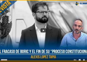 El fracaso de Boric y el fin de su “proceso constitucional“