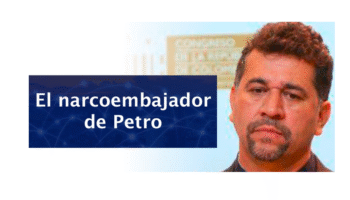 El “narcoembajador” petrista