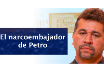 El “narcoembajador” petrista