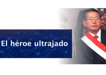 Fujimori, un héroe convertido en demonio