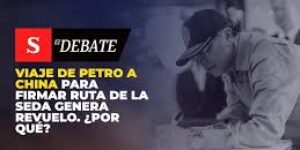 FIASCO DIPLOMÁTICO DE PETRO EN CHINA