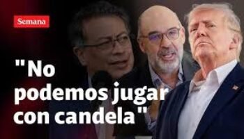 Petro, no juegue con candela