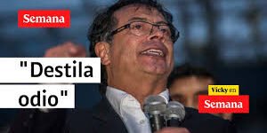 Petro odia a Colombia, se burla de los colombianos y destruye las instituciones