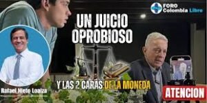 Un juicio oprobioso y las dos caras de la moneda