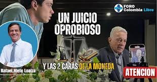 Un juicio oprobioso y las dos caras de la moneda