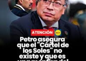 Petro sale en defensa del Cartel de los Soles y el Tren de Aragua