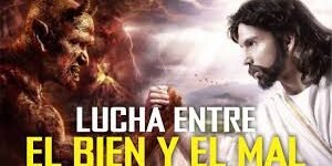 La lucha del bien contra el mal | Luis Abdón Suárez