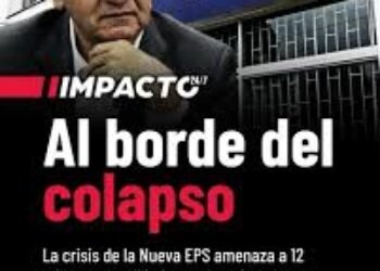 Dramática advertencia sobre la Nueva EPS: “Tiene un riesgo muy alto de desaparecer” y eso colapsaría el sistema. Estos son los detalles