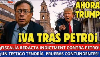 Petro, rumbo al ‘indictment’