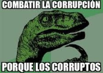 ¡Aquello del “gobierno más corrupto”…!