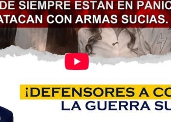 ¡Defensores, a contener la guerra sucia!