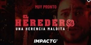 MUY PRONTO: «El Heredero»