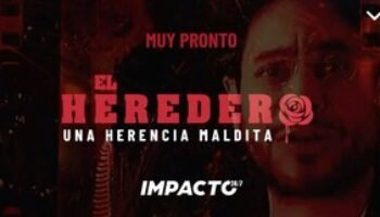 MUY PRONTO: «El Heredero»