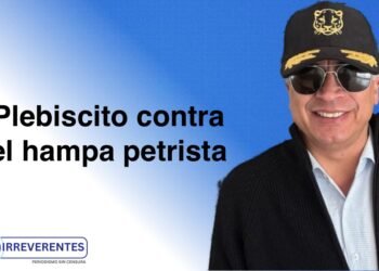Plebiscito contra el hampa petrista