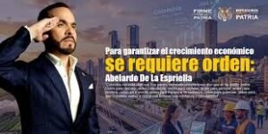 ¿Por qué debemos votar por Abelardo De La Espriella? Los principios fundacionales de su proyecto