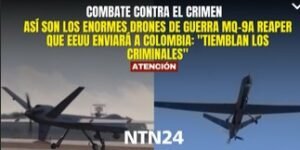 Así son los enormes drones de guerra MQ9A Reaper que EEUU enviará a Colombia para combatir el crimen