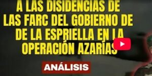Macro golpe a disidencias de las FARC