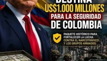 Gobierno Trump anuncia ayuda de 1.000 millones de dólares para Colombia